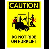 Sign caution do not ride on forklift